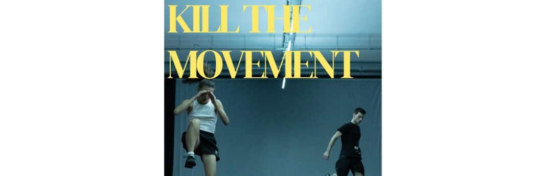fb more kill the movement Το Θεσσαλικό Θέατρο φιλοξενεί την επιτυχημένη παράσταση της χορογράφου Ίρις Καραγιάν Kill the Movement